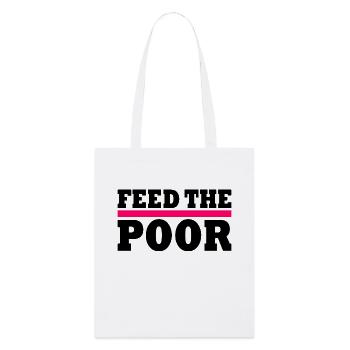 Feed the poor - Stanley/Stella Organic Tote Bag - white - Front
