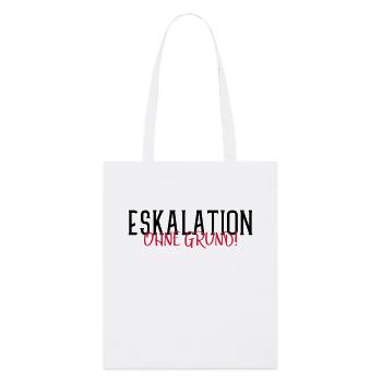 eskalation ohne grund - Stanley/Stella Bio-Stoffbeutel - Weiß - Vorne
