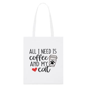 Alles, was ich brauche, ist Kaffee und meine Katze - Stanley/Stella Bio-Stoffbeutel - Weiß - Vorne