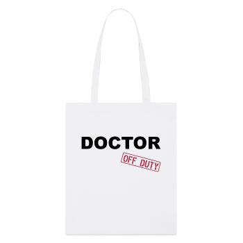 Doctor Off Duty - Stanley/Stella Organic Tote Bag - white - Front