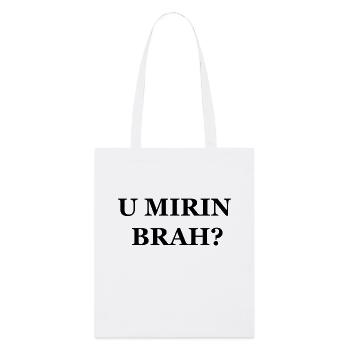 Zyzz U Mirin Brah - Tote bag bio Stanley/Stella - blanc - Devant