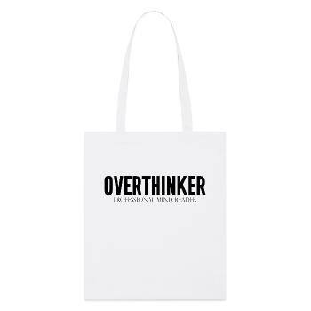 DZ00015 Overthinker Professional Mind Reader - Stanley/Stella Organic Tote Bag - white - Front