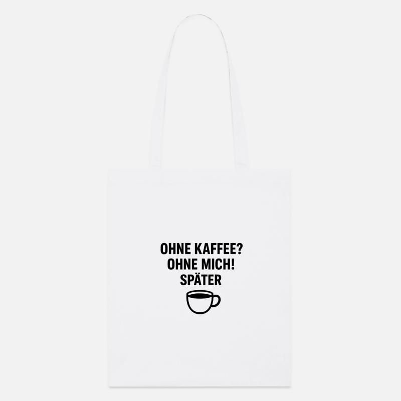 Kaffeetasse mit Spruch und Humor - Stanley/Stella Bio-Stoffbeutel - Weiß