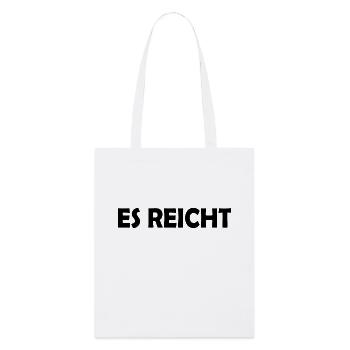 Es reicht - Stanley/Stella Bio-Stoffbeutel - Weiß - Vorne