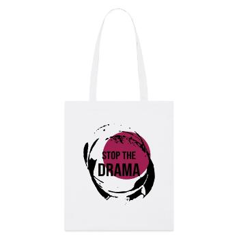 Stop The Drama Geschenk - Stanley/Stella Bio-Stoffbeutel - Weiß - Vorne