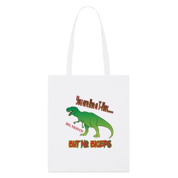 T-Rex Dinosauria Du bist wie ein T-Rex großes Maul - Stanley/Stella Bio-Stoffbeutel - Weiß - Vorne