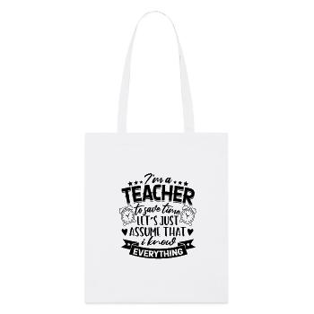 Lehrerin Sprüche Um Zeit zu sparen - Stanley/Stella Bio-Stoffbeutel - Weiß - Vorne