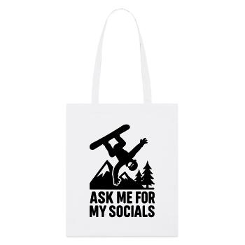 ask me for my socials - Stanley/Stella Bio-Stoffbeutel - Weiß - Vorne