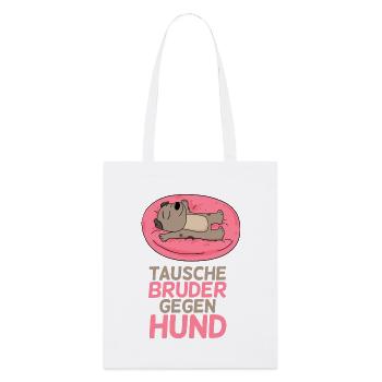 Tausche Bruder gegen Hund - Stanley/Stella Bio-Stoffbeutel - Weiß - Vorne