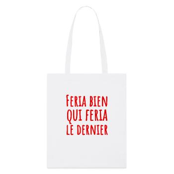 Feria humour - Tote bag bio Stanley/Stella - blanc - Devant