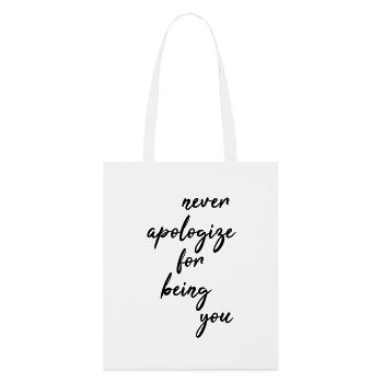 Ne vous excusez jamais d’être vous-même - Tote bag bio Stanley/Stella - blanc - Devant