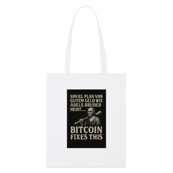 Bitcoin fixes this - Stanley/Stella Organic Tote Bag - white - Front