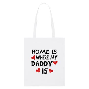 Home Is Where My Daddy Is - Tote bag bio Stanley/Stella - blanc - Devant