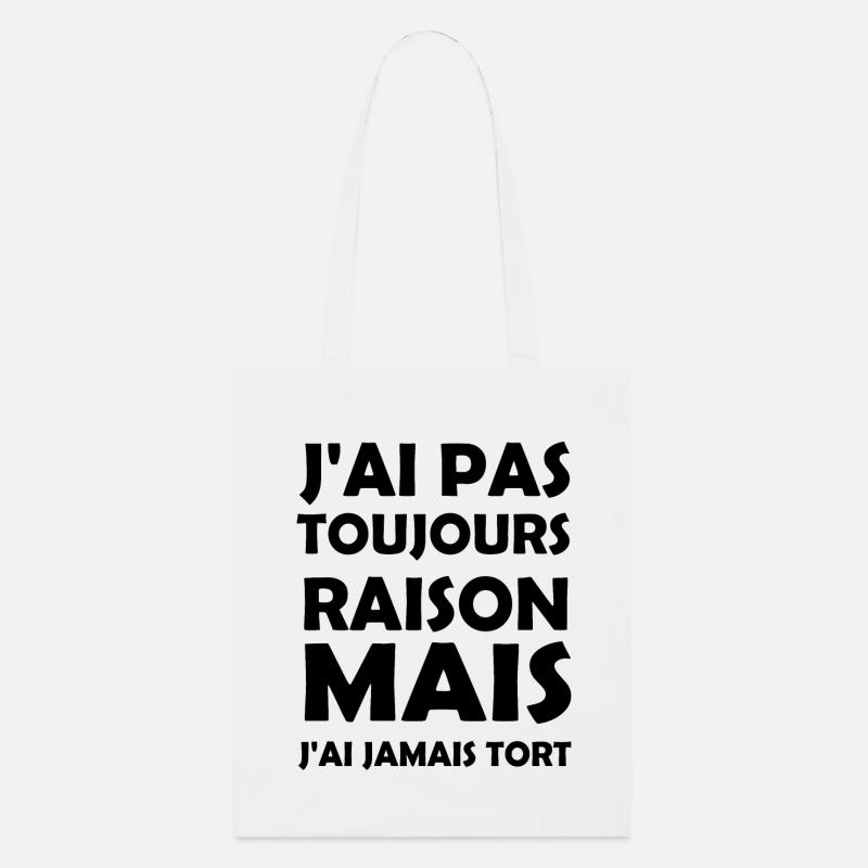 Toujours Raison - Tote bag bio Stanley/Stella - blanc