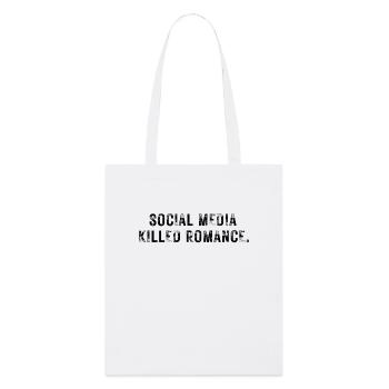 SOCIAL MEDIA KILLED ROMANCE - Stanley/Stella Bio-Stoffbeutel - Weiß - Vorne