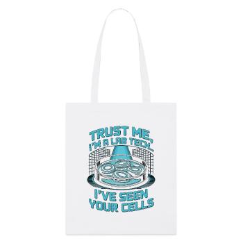 Technicien de laboratoire, croyez-moi, je suis technologue médical - Tote bag bio Stanley/Stella - blanc - Devant