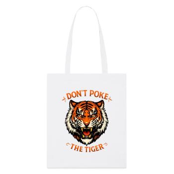 Tiger Don’t Poke The Tiger - Déclaration forte - Tote bag bio Stanley/Stella - blanc - Devant