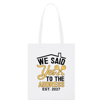 We Said Yes to The Address 2027 - Tote bag bio Stanley/Stella - blanc - Devant