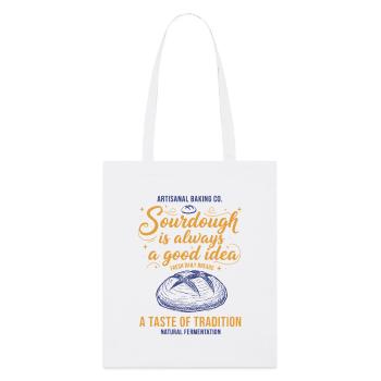 Sauerteig ist immer eine gute Idee, Brot zu backen - Stanley/Stella Bio-Stoffbeutel - Weiß - Vorne