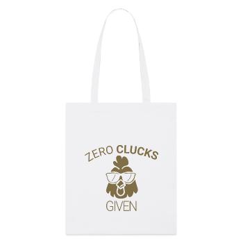 Zero clucks given - Stanley/Stella Organic Tote Bag - white - Front