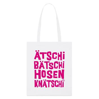 Ätschi Bätschi Hosen Knätschi - Stanley/Stella Bio-Stoffbeutel - Weiß - Vorne