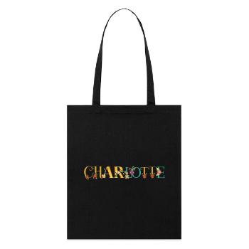 CHARLOTTE Name Art With Flowers Embroidered - Stanley/Stella Organic Tote Bag - black - Front