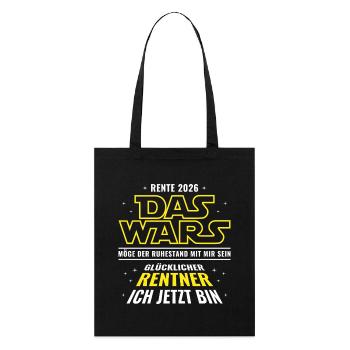 Rente 2026 Das wars - Glücklicher Rentner ich bin - Stanley/Stella Bio-Stoffbeutel - Schwarz - Vorne