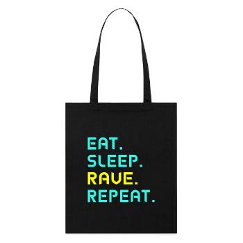 Eat. Sleep. Rave. Repeat. - Stanley/Stella Bio-Stoffbeutel - Schwarz - Vorne