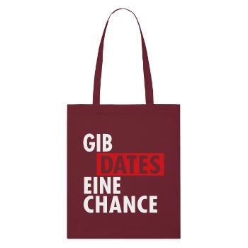 Donnez une chance aux rendez-vous - Tote bag bio Stanley/Stella - bordeaux - Devant