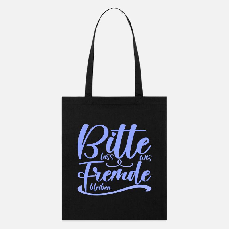 Bitte lass uns Freunde bleiben lustiger Spruch - Stanley/Stella Bio-Stoffbeutel - Schwarz