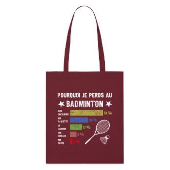 idée cadau badminton Drôle Homme Humour Badminton - Tote bag bio Stanley/Stella - bordeaux - Devant