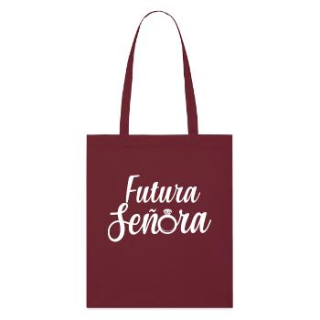 Futura Señora Engagement Bridal Shower Wedding - Stanley/Stella Organic Tote Bag - burgundy - Front
