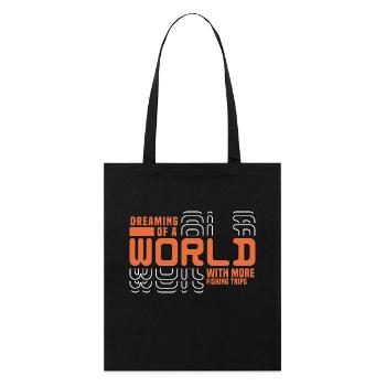 Rêver d’un monde avec plus de voyages de pêche - Tote bag bio Stanley/Stella - noir - Devant
