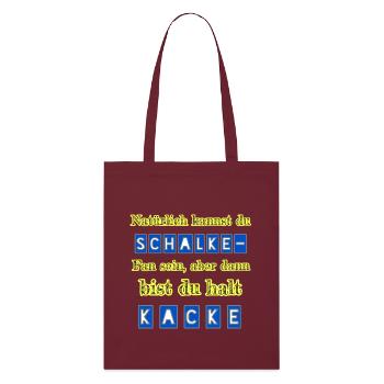 Schalke - Kacke - Stanley/Stella Bio-Stoffbeutel - Burgunderrot - Vorne
