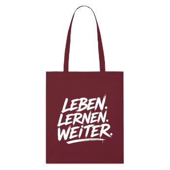 Leben Lernen Weiter – Motivations-Print - Stanley/Stella Bio-Stoffbeutel - Burgunderrot - Vorne