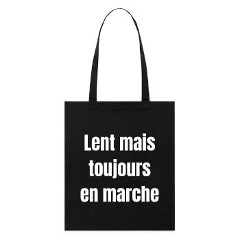 Lent mais toujours en marche - Stanley/Stella Bio-Stoffbeutel - Schwarz - Vorne