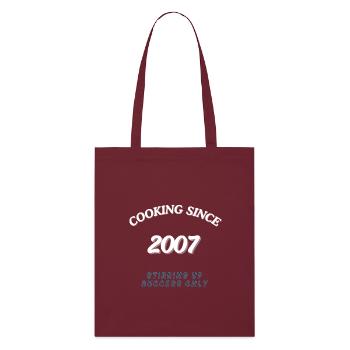 Cuisiner depuis 2007 - Ne susciter que le succès - Tote bag bio Stanley/Stella - bordeaux - Devant
