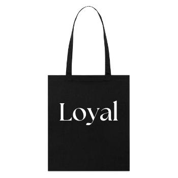 Loyal Loyalty - Stanley/Stella Organic Tote Bag - black - Front