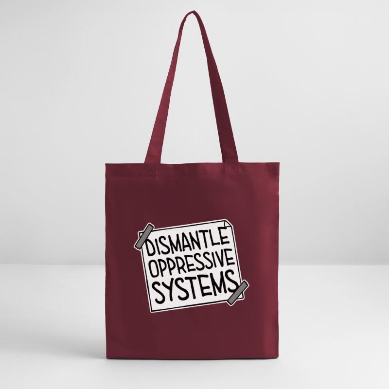 Dismantle Oppressive Systems Activism Statement Stanley/Stella Organic Tote Bag