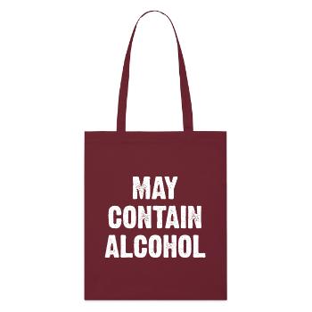 May Contain Alcohol - Stanley/Stella Bio-Stoffbeutel - Burgunderrot - Vorne