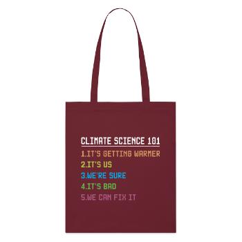 Science March Earth Day Climate Change Scientists - Stanley/Stella Organic Tote Bag - burgundy - Front