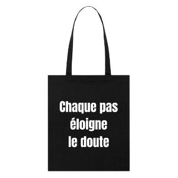 Chaque pas éloigne le doute - Stanley/Stella Bio-Stoffbeutel - Schwarz - Vorne