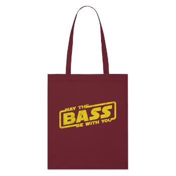 May The Bass Be With You Electro Party Techno EDM - Stanley/Stella Bio-Stoffbeutel - Burgunderrot - Vorne
