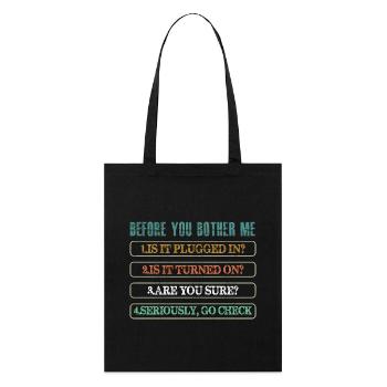 Information Technology Tech Technical Support - Stanley/Stella Organic Tote Bag - black - Front