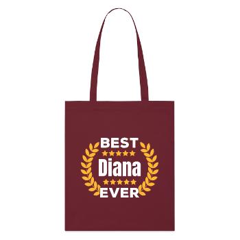 Best Diana of all time, legendary name, gift - Stanley/Stella Organic Tote Bag - burgundy - Front
