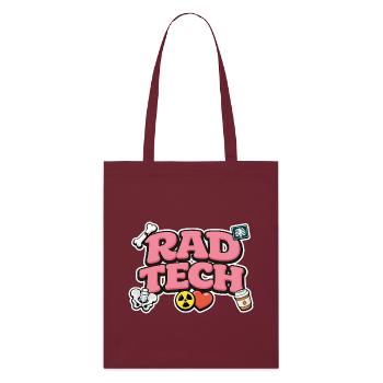 Rad Tech Radiology Humor Medical Design - Stanley/Stella Organic Tote Bag - burgundy - Front