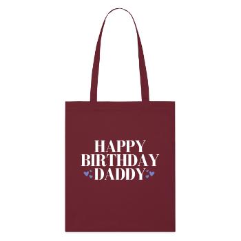 Happy birthday Daddy favorite person - Stanley/Stella Organic Tote Bag - burgundy - Front