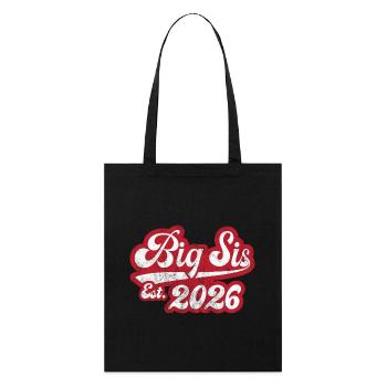 Big Sis Est 2026 - Stanley/Stella Bio-Stoffbeutel - Schwarz - Vorne