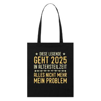 Retraite partielle 2025 Approche de la retraite - Tote bag bio Stanley/Stella - noir - Devant