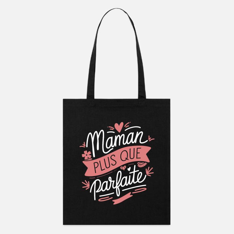 Maman plus que Parfaite - Tote bag bio Stanley/Stella - noir